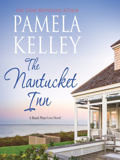 Title details for The Nantucket Inn by Pamela M. Kelley - Available